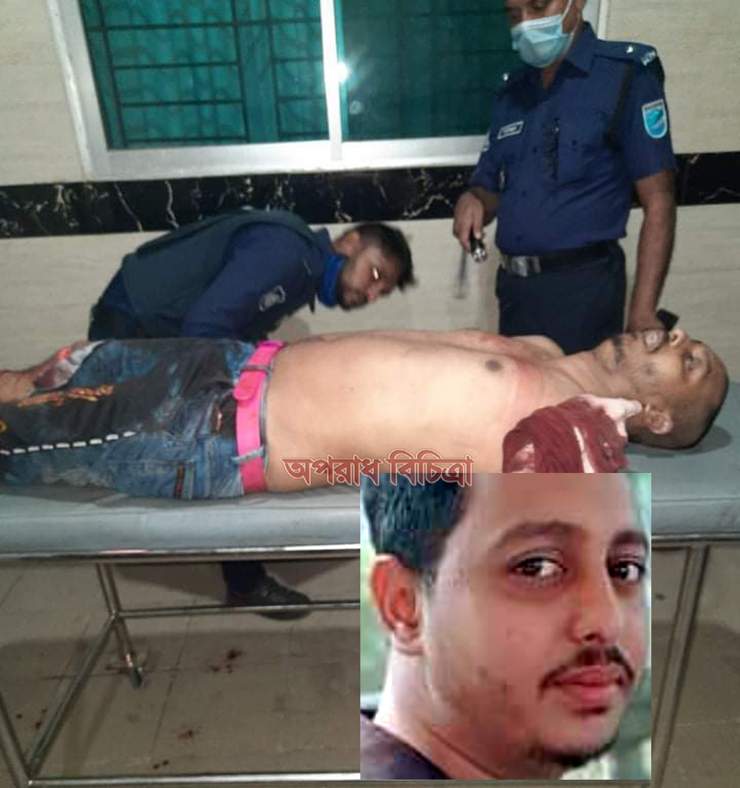 বন্দরে আধিপত্য বিস্তারকে কেন্দ্র করে যুবককে কুপিয়ে হত্যা আহত-১০